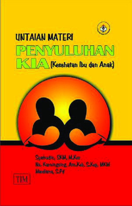 Untaian Materi Penyuluhan KIA Kesehatan Ibu dan Anak